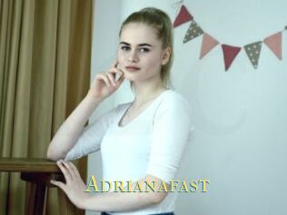 Adrianafast