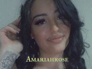 Amariahrose