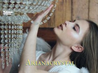 Arianacrystal