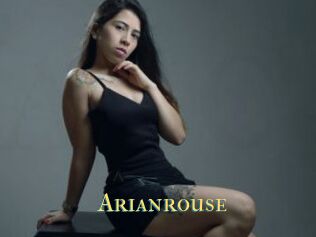 Arianrouse