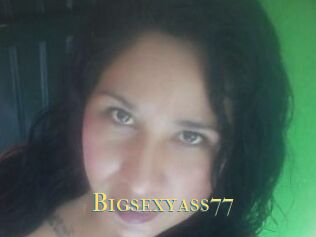 Bigsexyass77