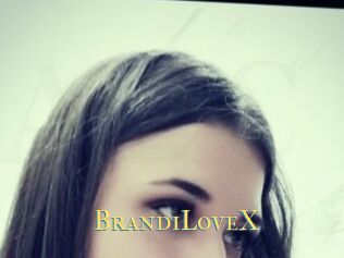 BrandiLoveX