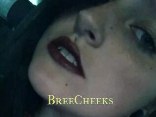 BreeCheeks