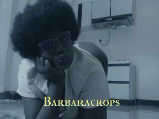 Barbaracrops