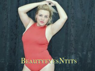 BeautyeyesNtits