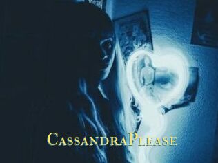 CassandraPlease