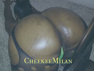 CheekeeMilan
