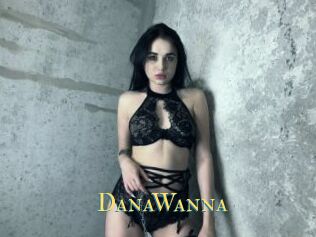 DanaWanna