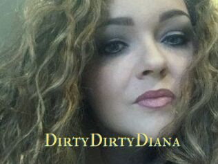 DirtyDirtyDiana