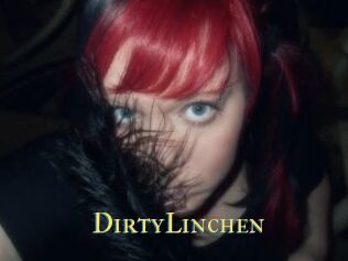 DirtyLinchen