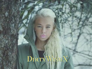 DirtyWishX