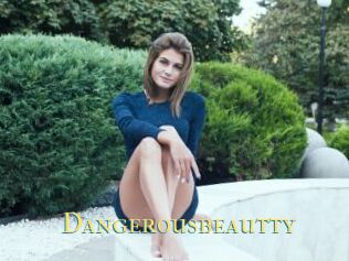 Dangerousbeautty