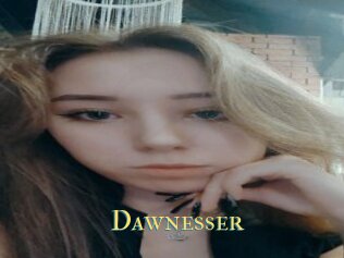Dawnesser