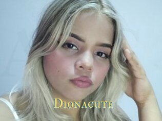 Dionacute