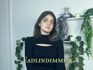 Eadlindimmick