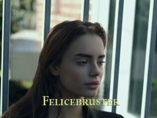 Felicebruster