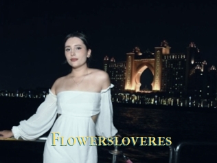 Flowersloveres