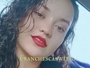 Franchescaswith