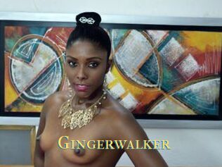 Gingerwalker