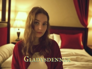 Gladysdenner
