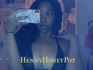HennyHoneyPot