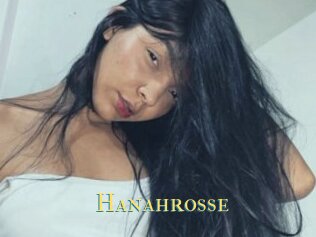 Hanahrosse