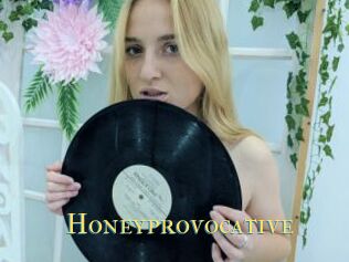 Honeyprovocative