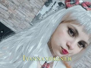 Ivannaxbruner
