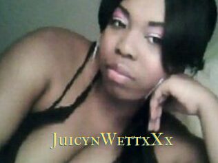 JuicynWettxXx