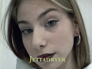 Jettadryer