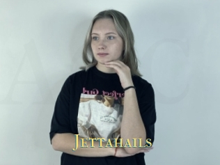 Jettahails