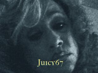 Juicy67