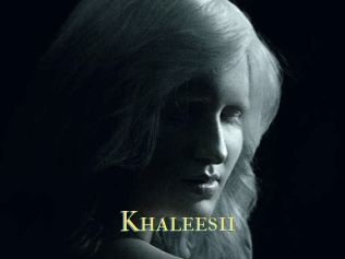 Khaleesii