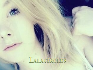 Lalacircles