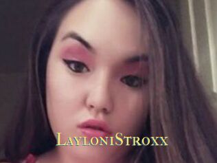 LayloniStroxx