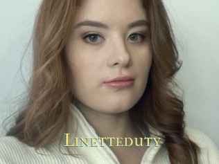 Linetteduty