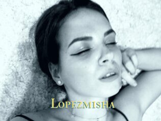 Lopezmisha