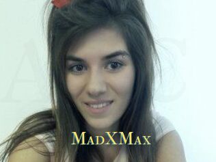 MadXMax