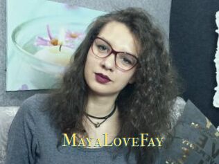 MayaLoveFay