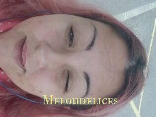 Meloudelices