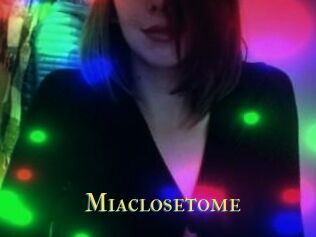 Miaclosetome