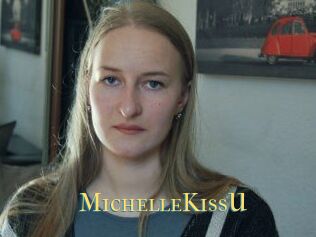 MichelleKissU