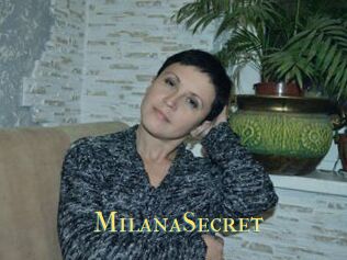 MilanaSecret