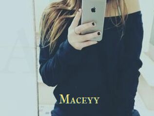Maceyy