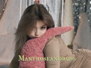 Maryroseandruss