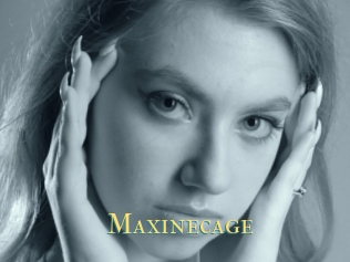 Maxinecage