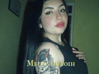 Meganduboih