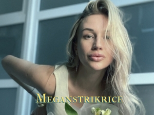 Meganstrikrice
