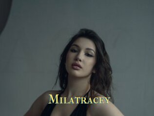 Milatracey