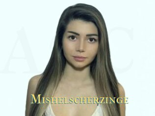Mishelscherzinge